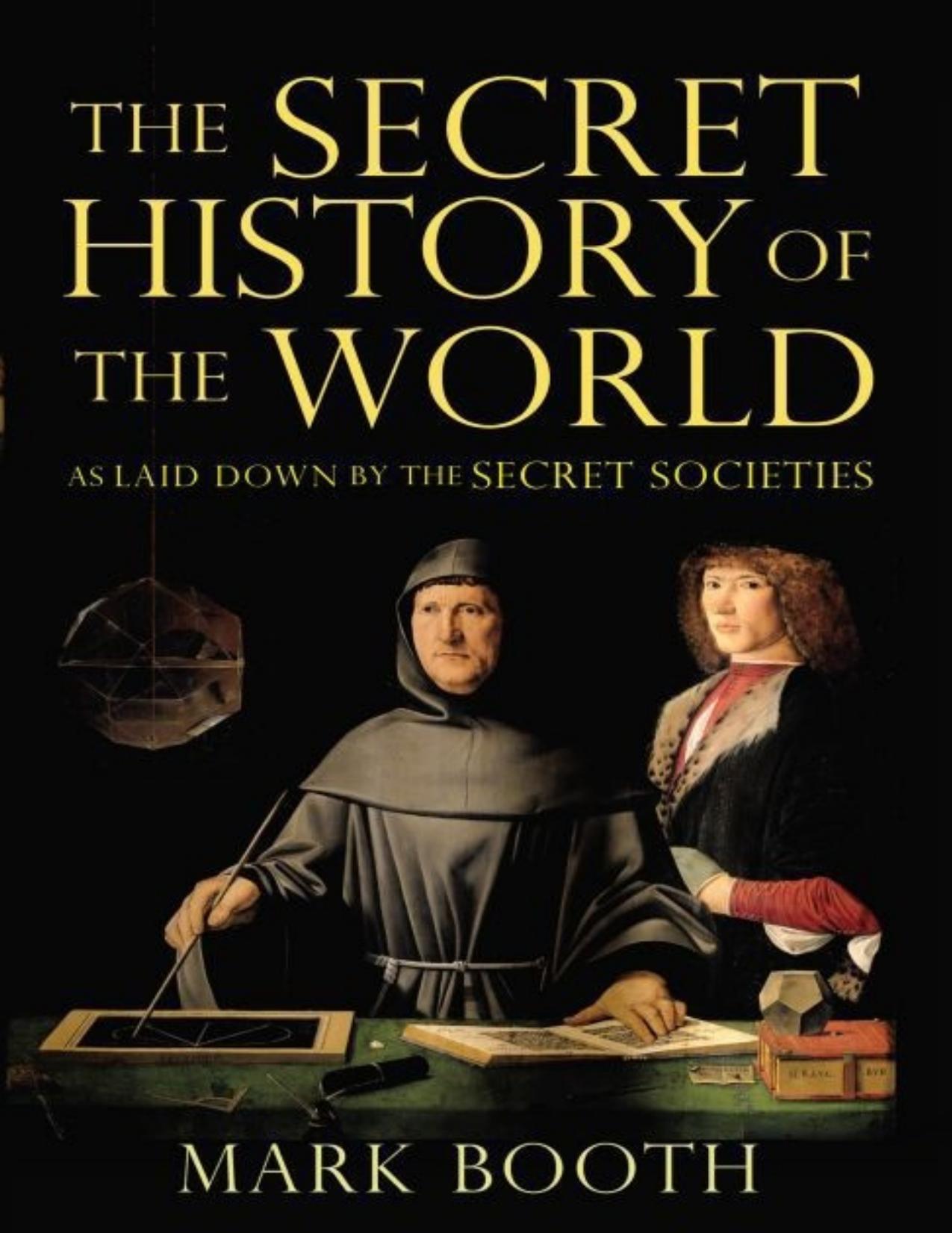 The Secret History of the World