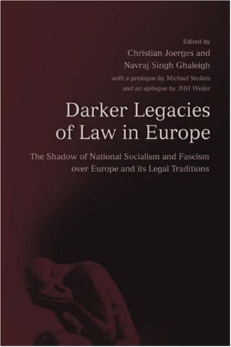 Darker Legacies of Law in Europe