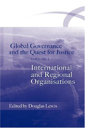 Global Governance and the Quest for Justice - Volume I