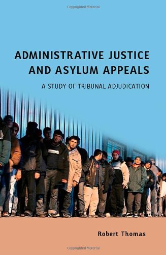 Administrative Justice and Asylum Appeals