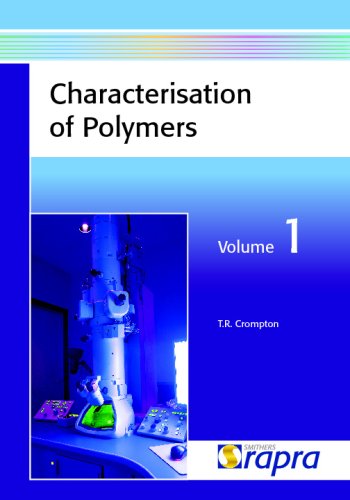 Characterisation Of Polymers, Volume 1