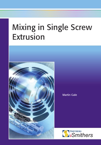 Mixing in single screw extrusion