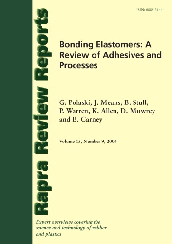 Bonding elastomers : a review of adhesives and processes