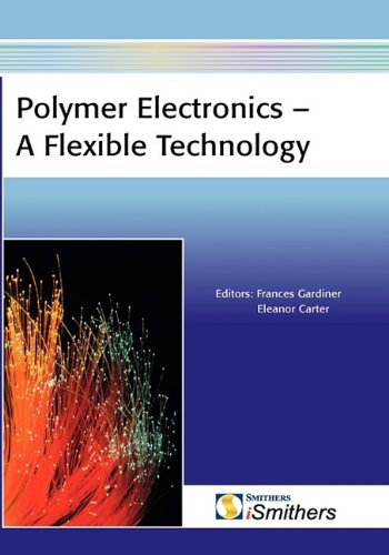 Polymer electronics : a flexible technology