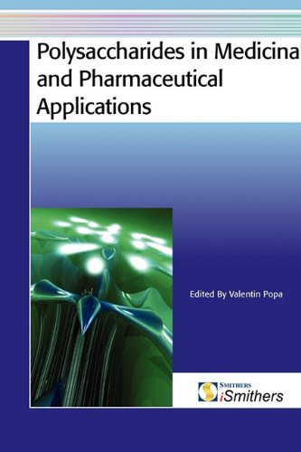 Polysaccharides in medicinal and pharmaceutical applications