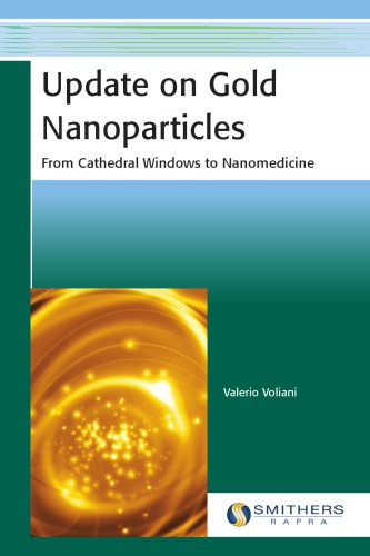 Update on gold nanoparticles from cathedral windows to nanomedicine