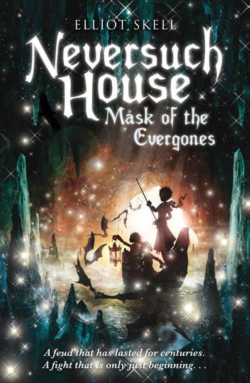 Neversuch House: Mask of the Evergonesbook 2