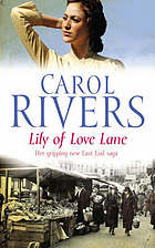 Lily of Love Lane. Carol Rivers