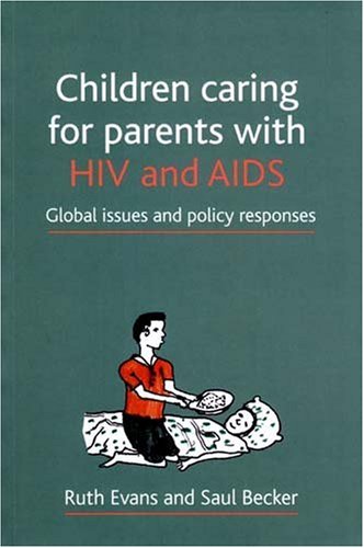 Children caring for parents with HIV and AIDS