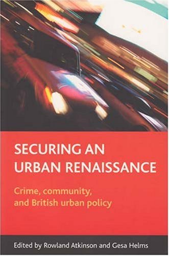 Securing an Urban Renaissance