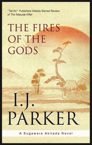 Fires of the Gods (A Sugawara Akitada Mystery)