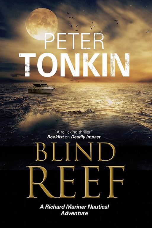 Blind Reef: A nautical adventure set in North Africa (A Richard Mariner Nautical Adventure (30))
