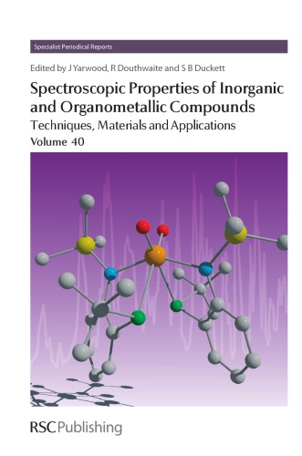 Spectroscopic Properties of Inorganic and Organometallic Compounds.