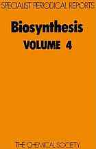 Biosynthesis Volume 4 : a review of the literature published during 1974