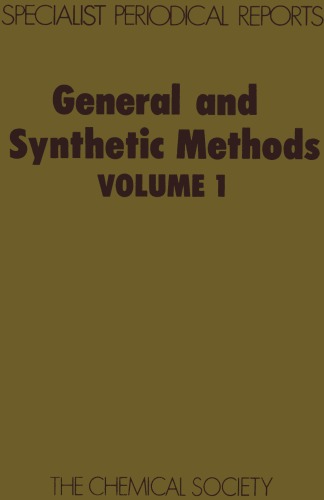 General and Synthetic Methods : Volume 1