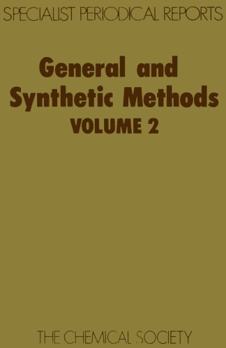 General and Synthetic Methods : Volume 2