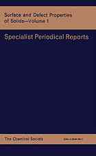 Surface and Defect Properties of Solids : Volume 1