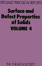 Surface and Defect Properties of Solids : Volume 4