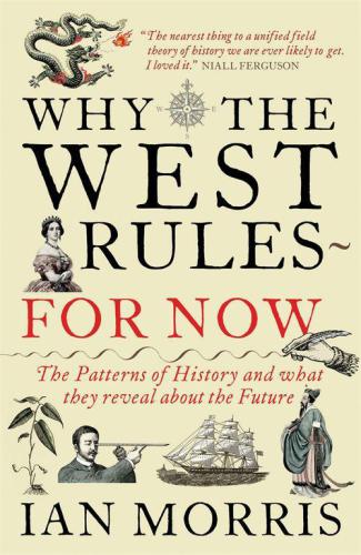 Why the West Rules—For Now