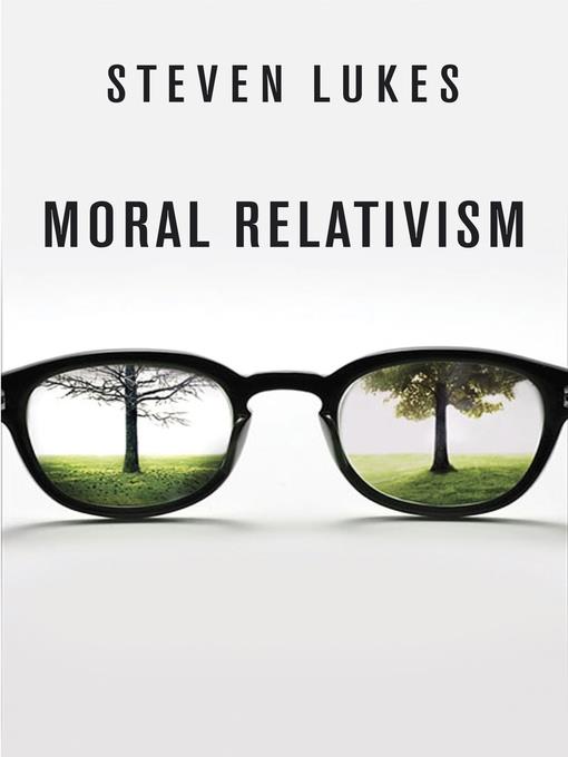 Moral Relativism