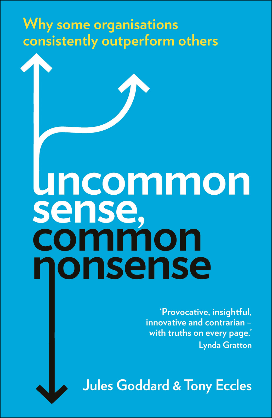 Uncommon Sense, Common Nonsense