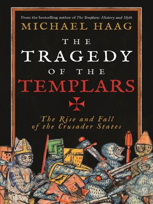 The Tragedy of the Templars