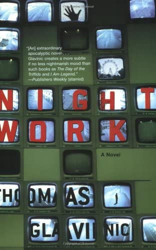 Night Work: A Novel