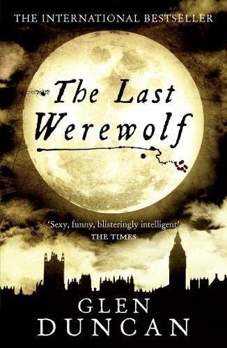 Last Werewolf (Last Werewolf Trilogy)