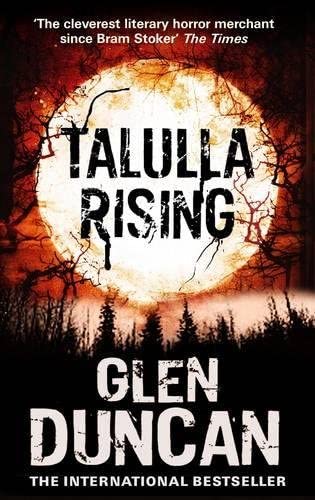 Talulla Rising (The Last Werewolf 2) (The Last Werewolf Trilogy)