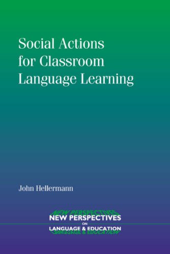 Social Actions for Classroom Language Learning