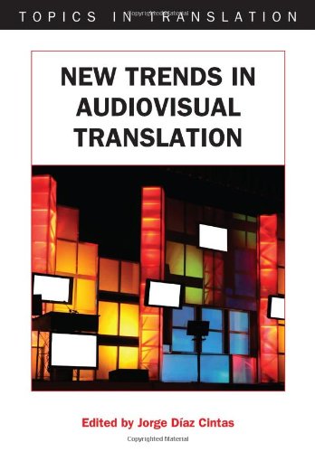 New Trends in Audiovisual Translation