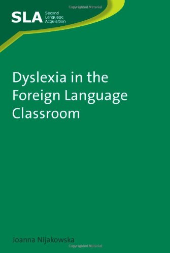 Dyslexia in the Foreign Language Classroom