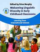 Welcoming Linguistic Diversity in Early Childhood Classrooms