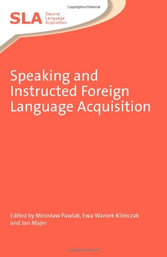 Speaking and Instructed Foreign Language Acquisition