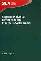 Context, Individual Differences and Pragmatic Competence