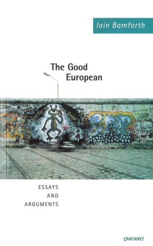 The Good European : Essays and Arguments.