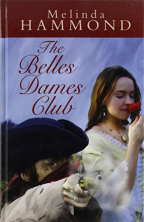 The Belles Dames Club (Ulverscroft Romance)