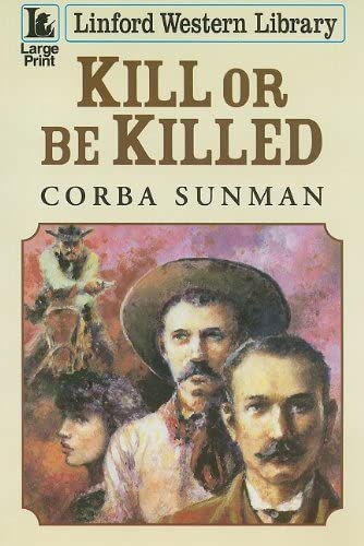 Kill or Be Killed (Linford Western)