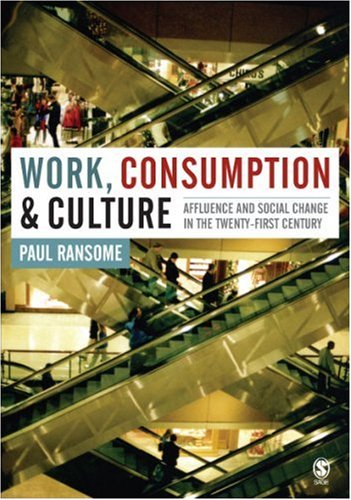 Work, Consumption and Culture