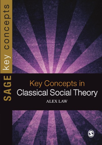 Key Concepts in Classical Social Theory