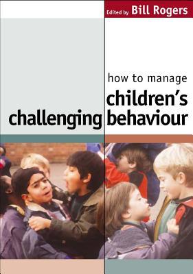 How to Manage Children's Challenging Behaviour