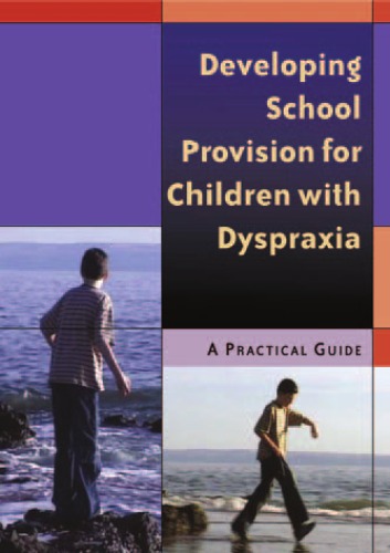 Developing School Provision for Children with Dyspraxia