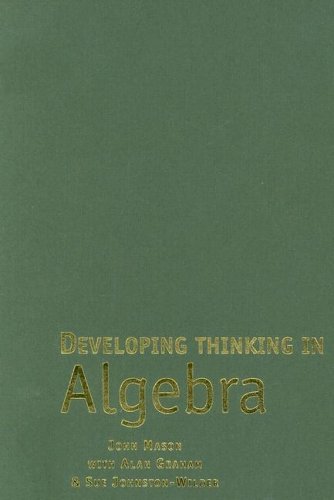 Developing Thinking in Algebra