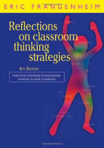 Reflections on Classroom Thinking Strategies