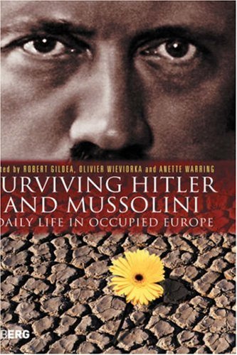 Surviving Hitler and Mussolini