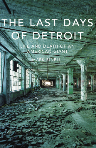 The Last Days Of Detroit