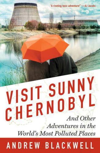 Visit Sunny Chernobyl