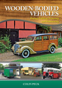 Wooden-Bodied Vehicles Buying, Building, Restoring and Maintaining