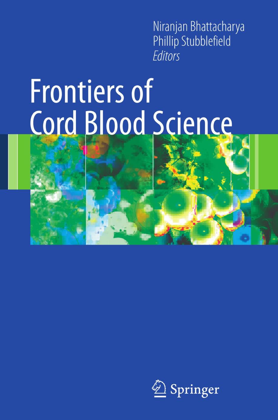 Frontiers of Cord Blood Science