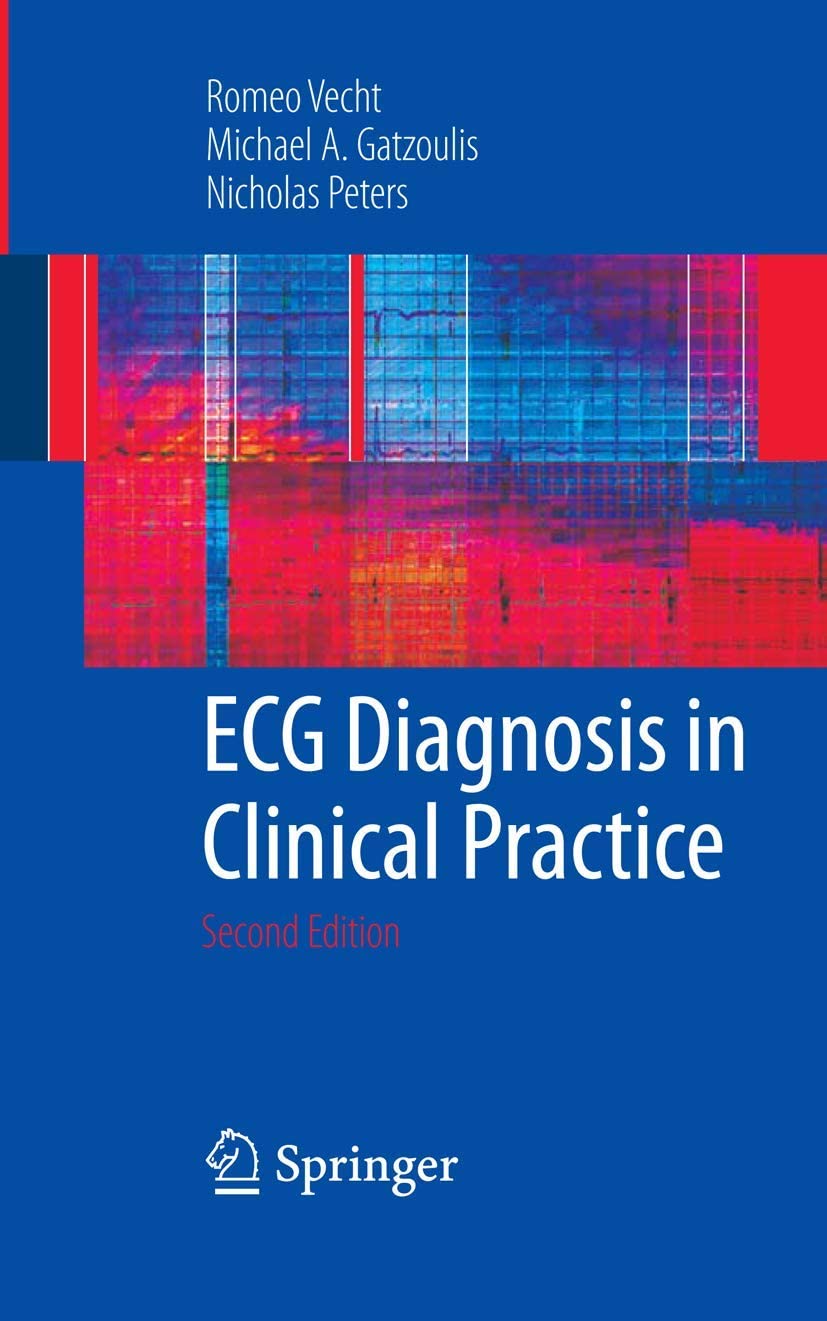 Ecg Diagnosis In Clinical Practice